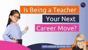 Is being a teacher your next career move?